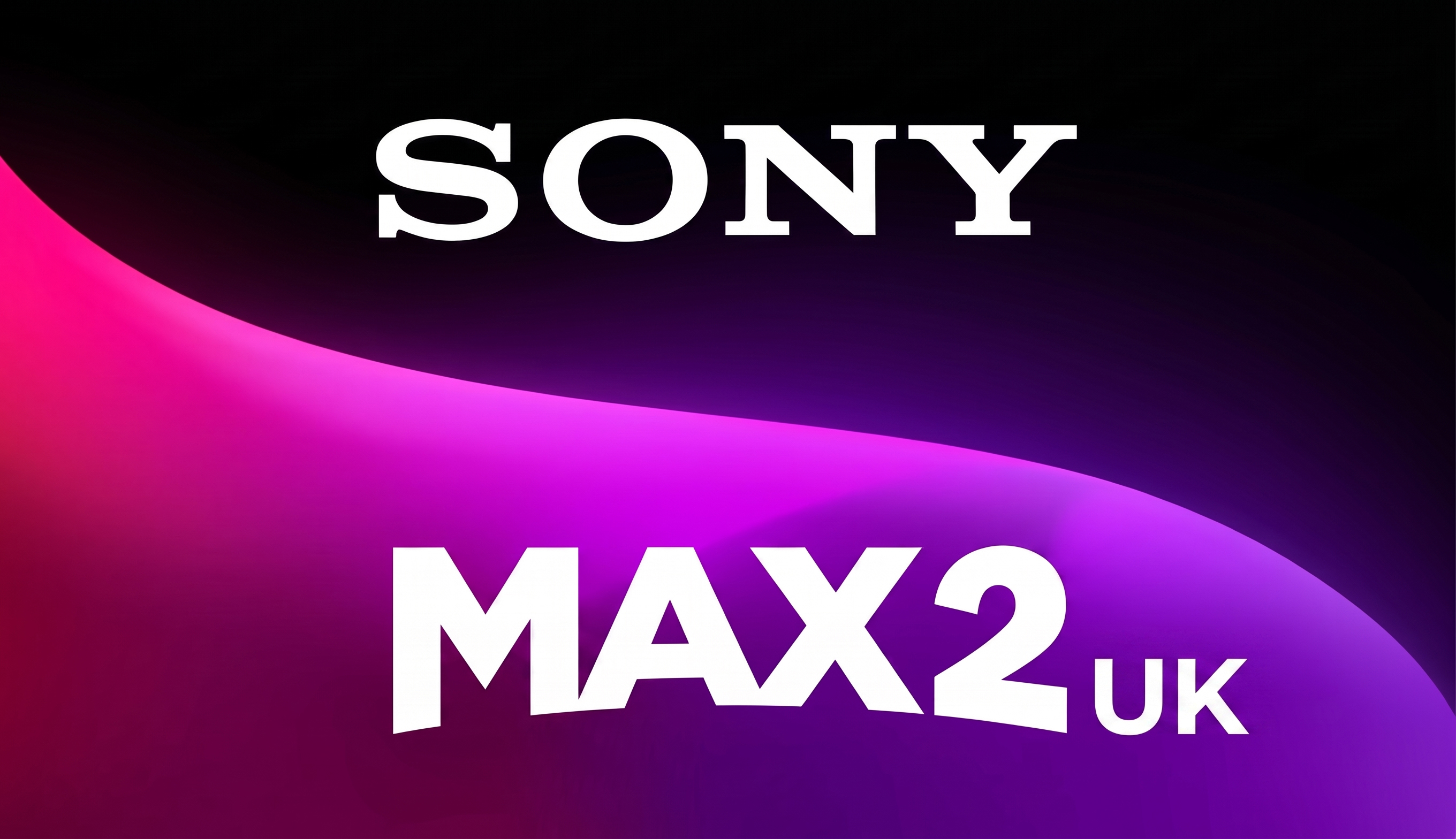SONY MAX 2 - UK